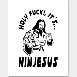 Holy Fuck Its NinJesus Posters and Art